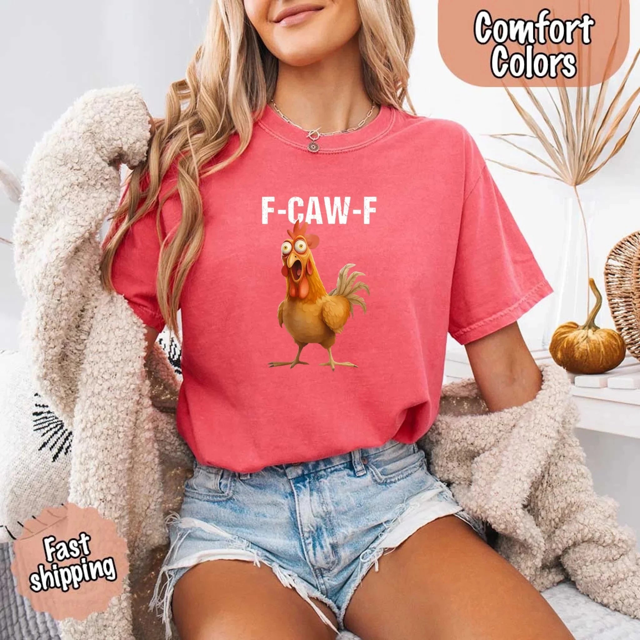 Funny F Caw F Rooster Comfort Colors T Shirt Graphic Tee Adorb Custom Tees